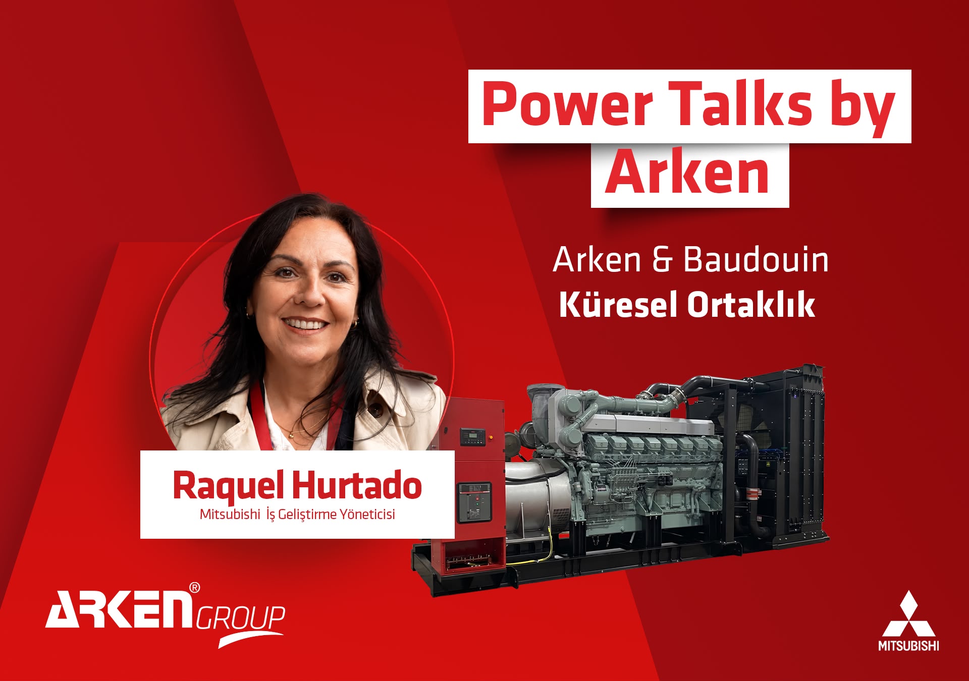 Power Talks by Arken / Mitsubishi İş Geliştirme Müdürü Raquel Hurtado