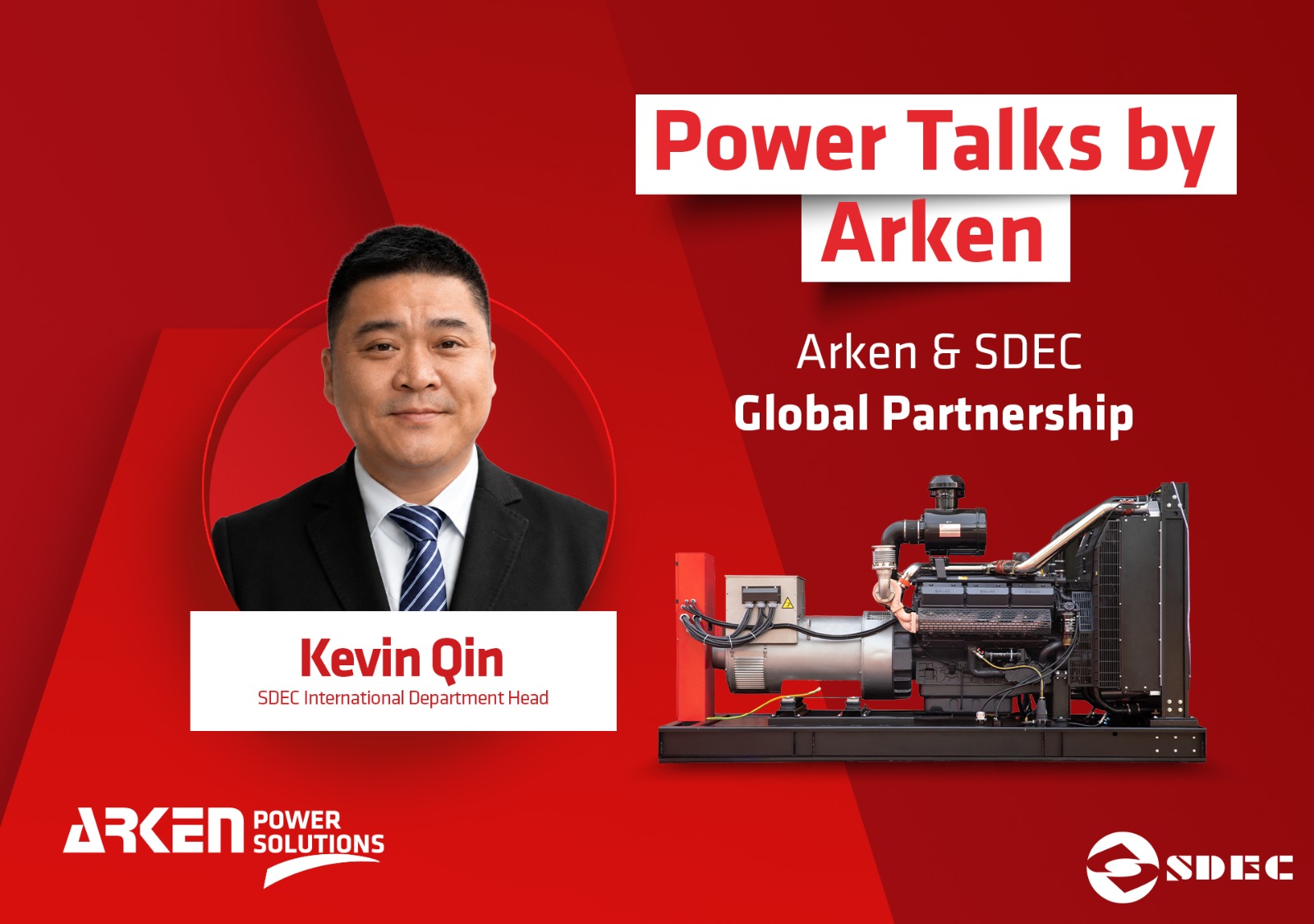  Power Talks by Arken / SDEC’in (Shanghai Diesel Engine Company) Uluslararası Departman Başkanı Kevin Qin