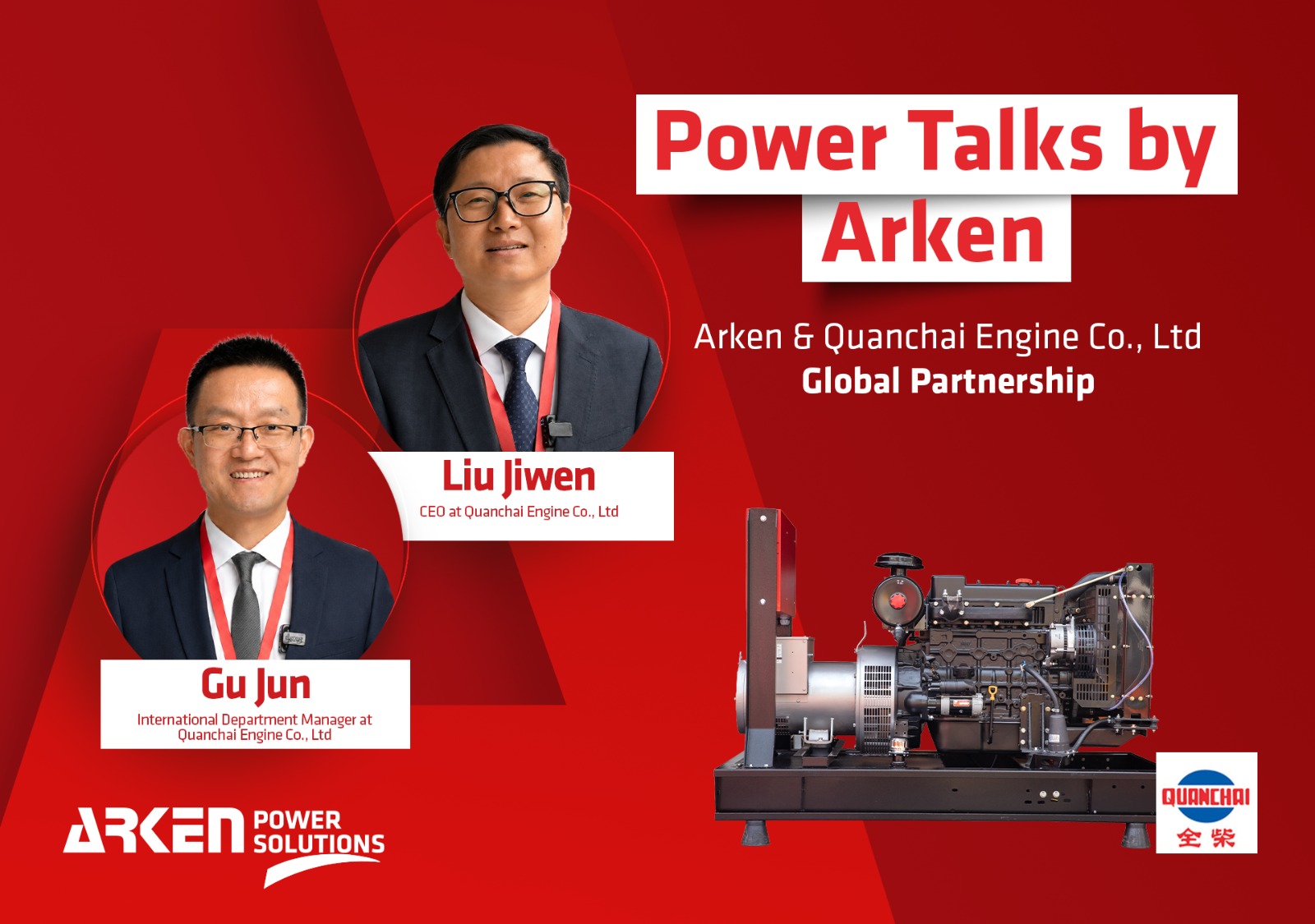 Power Talks by Arken / Quanchai Engine Co., Ltd’nin CEO’su Liu Jiwen ve Uluslararası Departman Müdürü Gu Jun